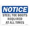 Signmission OSHA Sign, Steel Toe Boots Required All Times, 14in X 10in Rigid Plastic, 14" W, 10" H, Landscape OS-NS-P-1014-L-18452 - alternate 1